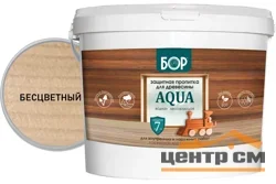 Пропитка защитная БОР AQUA для наружных и внутренних работ БЕСЦВЕТНАЯ 9кг